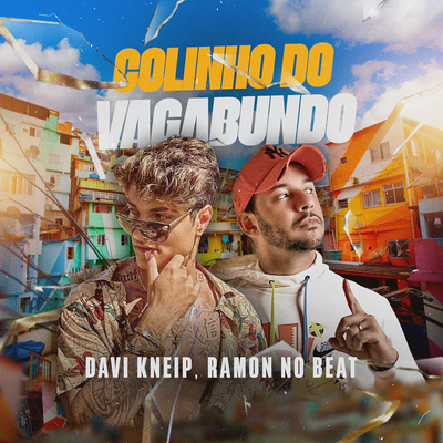 Colinho do Vagabundo By Davi Kneip, Ramon no Beat's cover