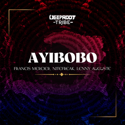 Ayibobo By Francis Mercier, Nitefreak, Lenny Auguste's cover