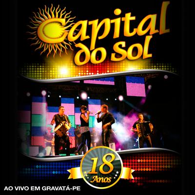 Amor e Dor (Ao Vivo) By Capital Do Sol's cover