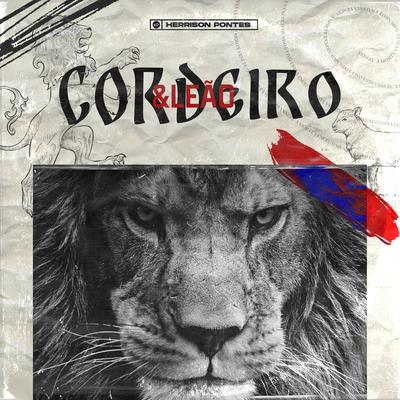 Cordeiro e Leão By Colo de Deus's cover