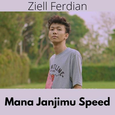 Mana Janjimu speed By Ziell Ferdian's cover