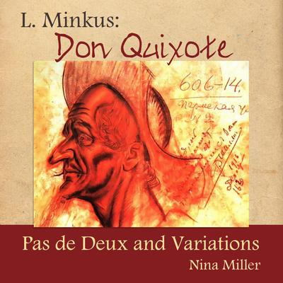 Don Quixote, Act II: Cupid's Variation By Nina Miller's cover