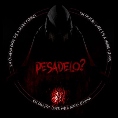 Pesadelo By Meggera's cover