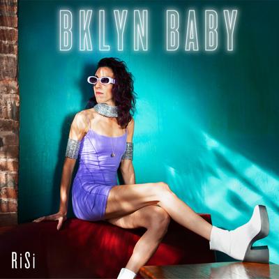 Brooklyn Baby By Risi's cover