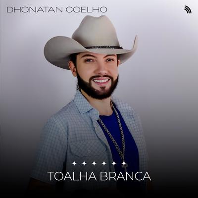 Toalha Branca By Dhonatan Coelho's cover
