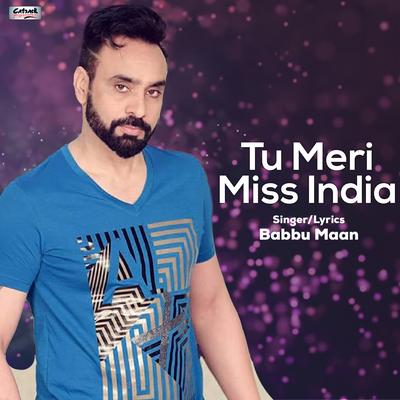 Tu Meri Miss India - Single's cover