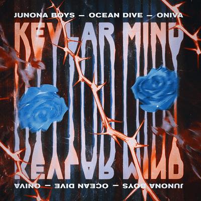 Kevlar Mind By Junona Boys, Ocean Dive, ONIVA's cover