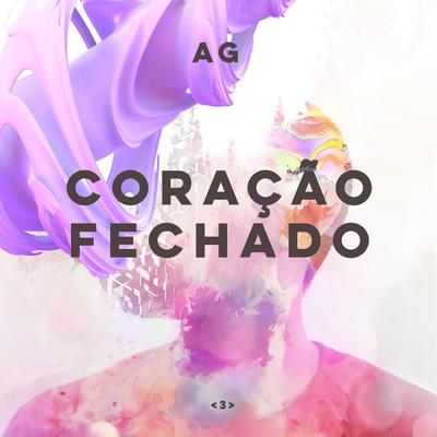 Coração Fechado By AG's cover