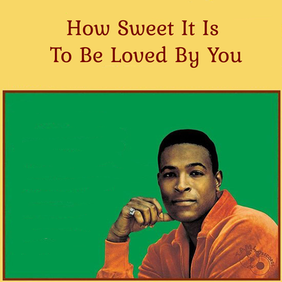 How Sweet It Is To Be Loved By You's cover