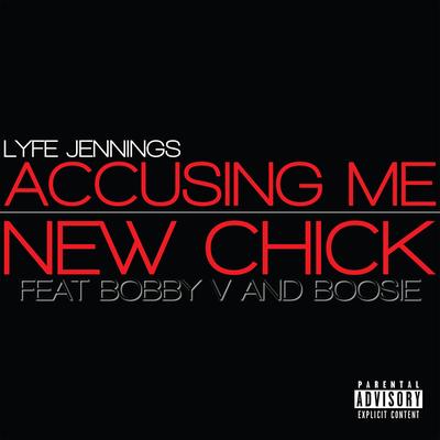 New Chick / Accusing Me's cover