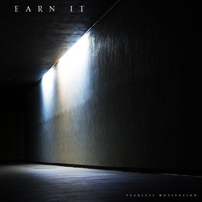 EARN IT By Fearless Motivation's cover