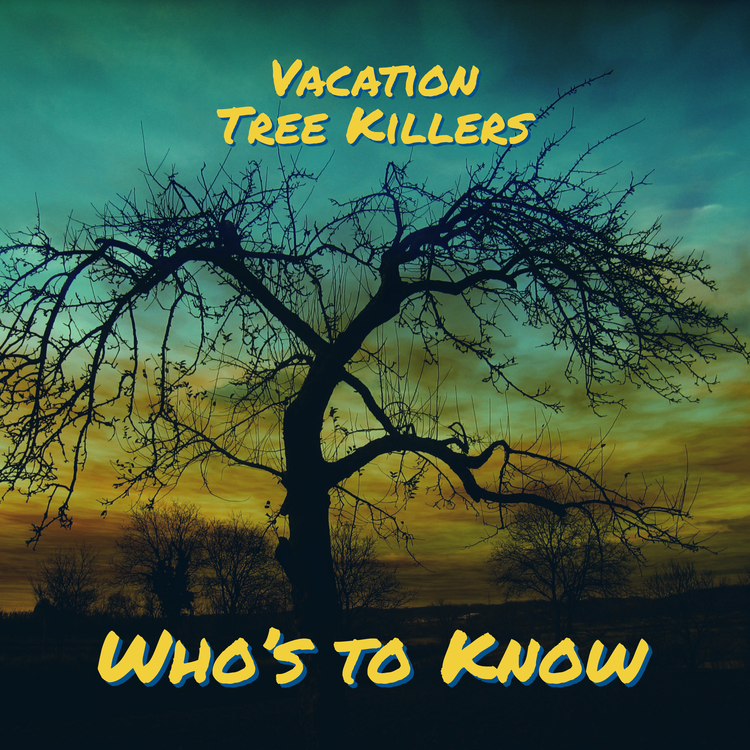 Vacation Tree Killers's avatar image