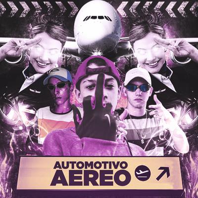 Automotivo Aéreo By DJ Roca, Mc Gaspar 011, DJ Duuh, Dj Colombo's cover