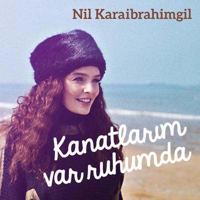 Kanatlarım Var Ruhumda By Nil Karaibrahimgil's cover