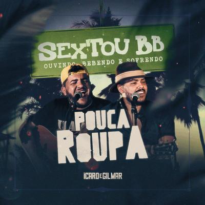 Pouca Roupa (Ao Vivo)'s cover