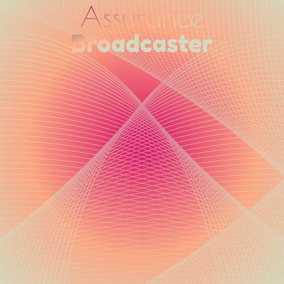 Assurance Broadcaster's cover