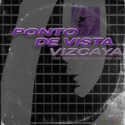 Ponto de Vista (feat. Cristina Franco & Johnny Luxo) (Radio Mix)'s cover