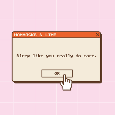 Sleep like you really do care By Hammocks & Lime's cover