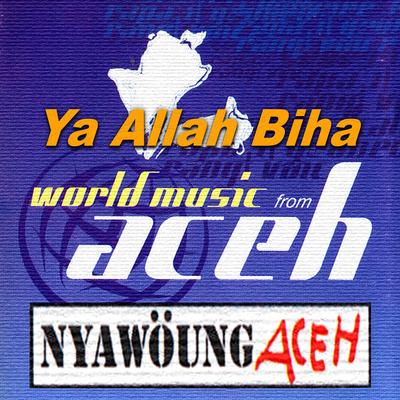 Ya Allah Biha's cover