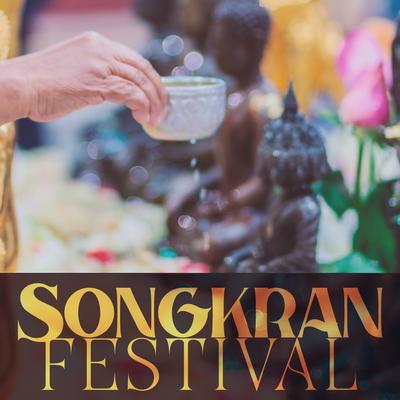 Songkran Festival – Happy Thai New Year 2023's cover