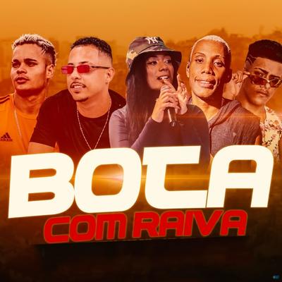 Bota Com Raiva (Brega Funk)'s cover