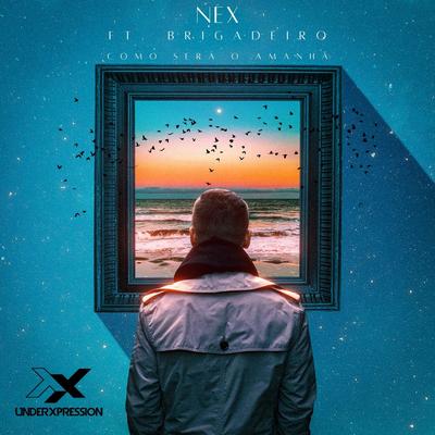 Como Será O Amanhã By Nex (BR), Brigadeiro's cover