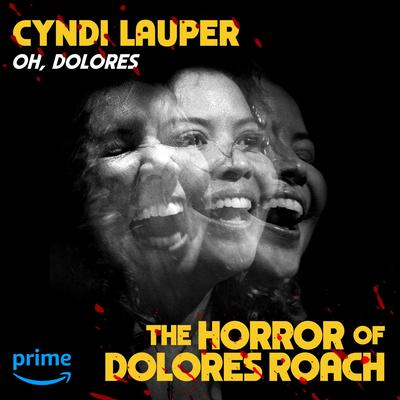 Oh, Dolores (Instrumental - From "The Horror of Dolores Roach")'s cover