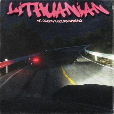 Lithuanian By MC ORSEN, SOUTHINFERNO's cover