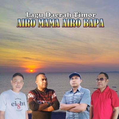 Airo Mama Airo Bapa (Pop Daerah Timor-Ntt)'s cover