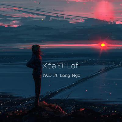 Xóa Đi (Lofi)'s cover