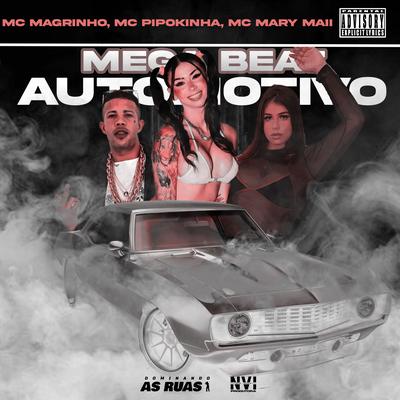 Mega Beat Automotivo (feat. DJ GF7) (feat. DJ GF7) By Mc Magrinho, MC Pipokinha, Mc Mary Maii, DJ GF7's cover