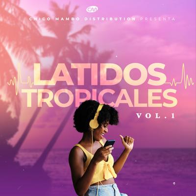 Latidos Tropicales, Vol. 1's cover