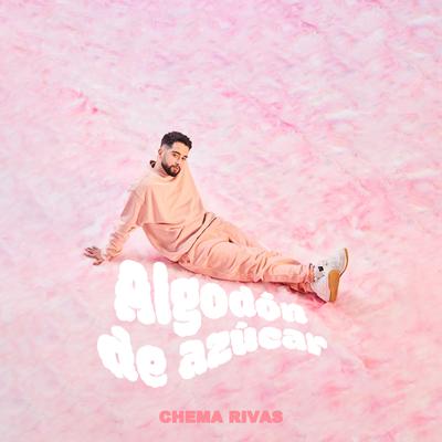 Algodón de azúcar By Chema Rivas's cover