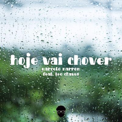 Hoje Vai Chover's cover