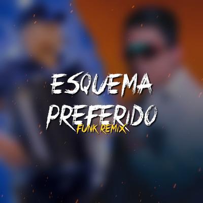 ELA RODA A CIDADE INTEIRA - FUNK REMIX - Esquema Preferido's cover