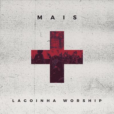 Mais By Lagoinha Worship's cover