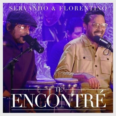 Te Encontré By Servando & Florentino's cover