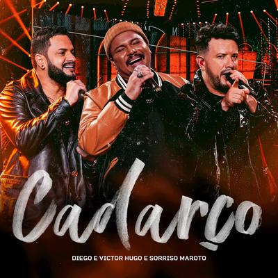 Cadarço (Ao Vivo) By Diego & Victor Hugo, Sorriso Maroto's cover
