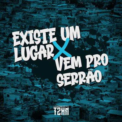 Existe Um Lugar X Vem Pro Serrão By tzxn, Afroditte's cover