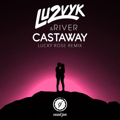 Castaway (Lucky Rose Remix)'s cover