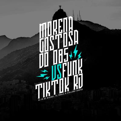 Morena Gostosa do 085 Vs Funk TikTok RJ's cover