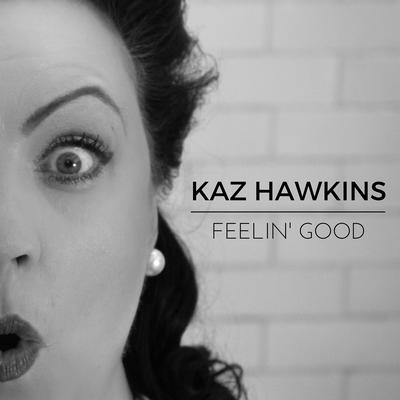 Because You Love Me By Kaz Hawkins's cover