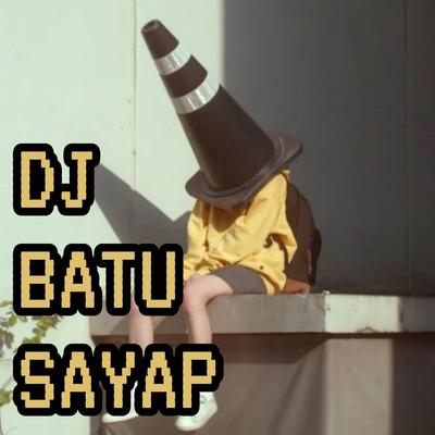 DJ BATU SAYAP's cover