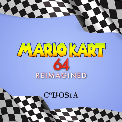 Mario Kart 64 Reimagined's cover