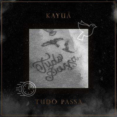 Tudo Passa By Fab$, JOK3R, Kayuá's cover
