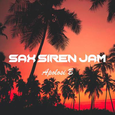 Sax Siren Jam's cover