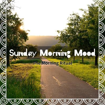 The Morning Warm up By Sunday Morning Mood's cover
