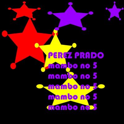 Mambo No 5 By Pérez Prado's cover