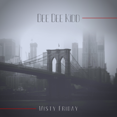 Misty Friday By Dee Dee Kidd's cover