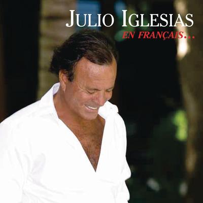 Il faut toujours un perdant (Hey) By Julio Iglesias's cover